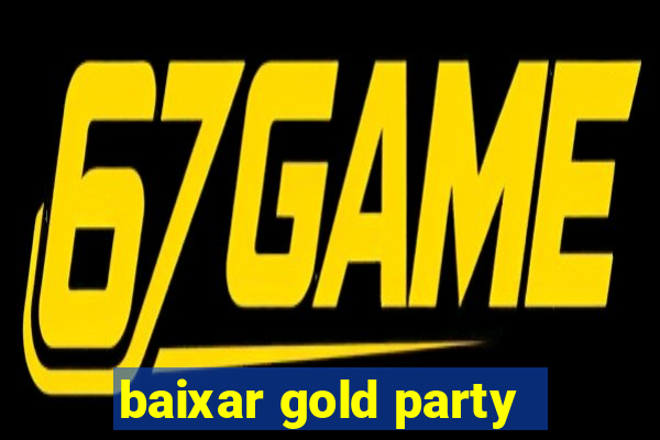 baixar gold party - slots